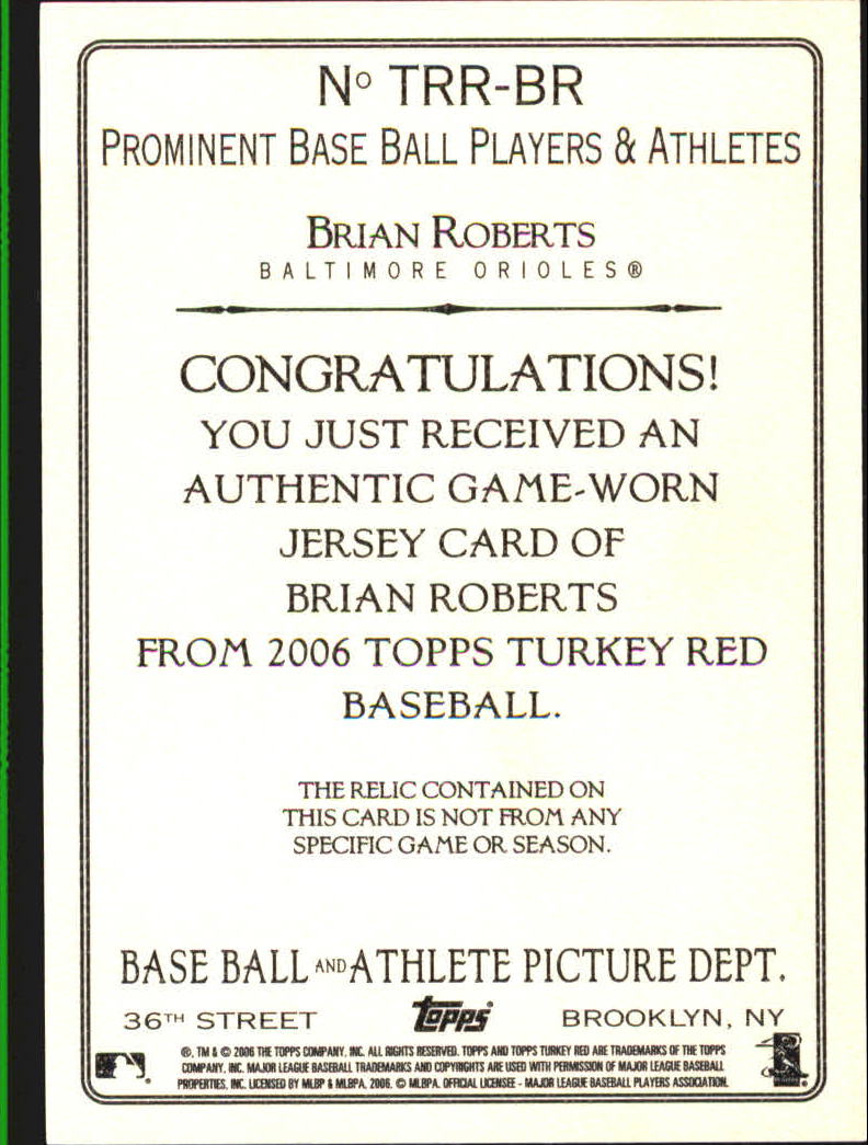 2006 Topps Turkey Red Relics #BR Brian Roberts Jsy E back image