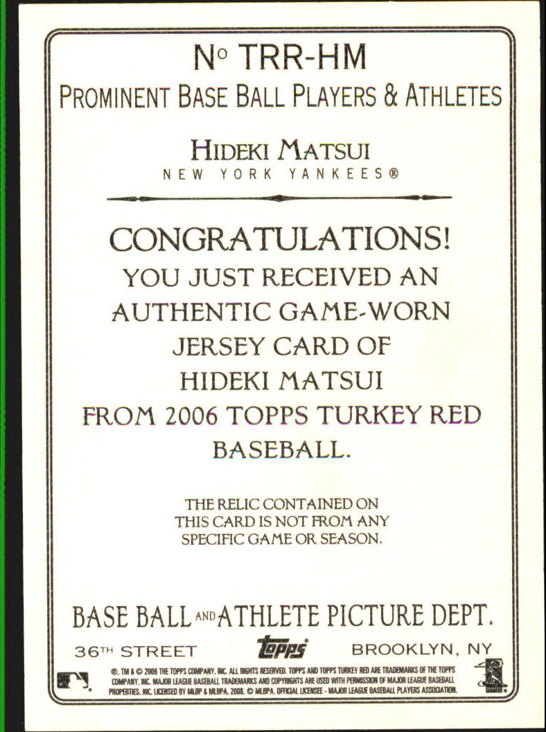 2006 Topps Turkey Red Relics #HM Hideki Matsui Jsy C back image