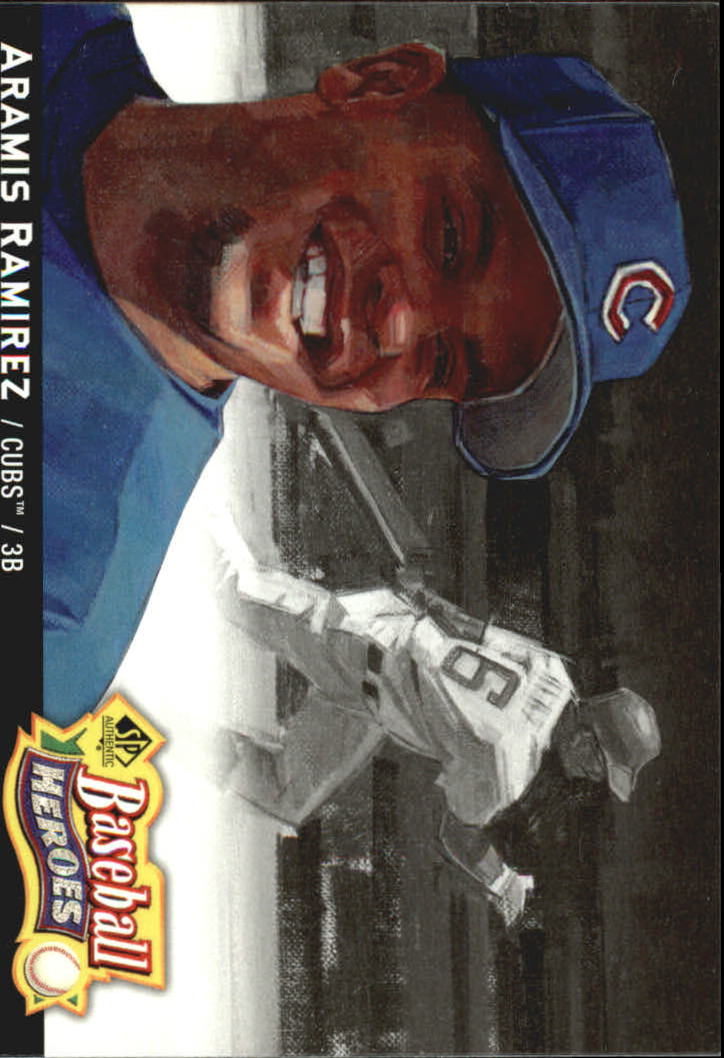 2006 SP Authentic Baseball Heroes #3 Aramis Ramirez