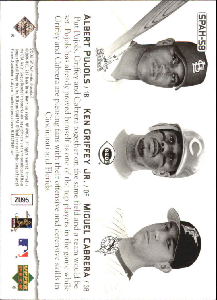 2006 SP Authentic Baseball Heroes #58 Ken Griffey Jr./Albert Pujols/Miguel Cabrera back image