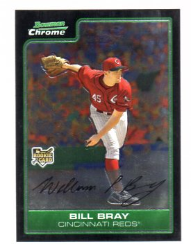 2006 Bowman Chrome Draft #6 Bill Bray (RC)