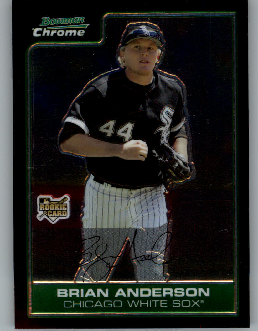 2006 Bowman Chrome Draft #7 Brian Anderson (RC)