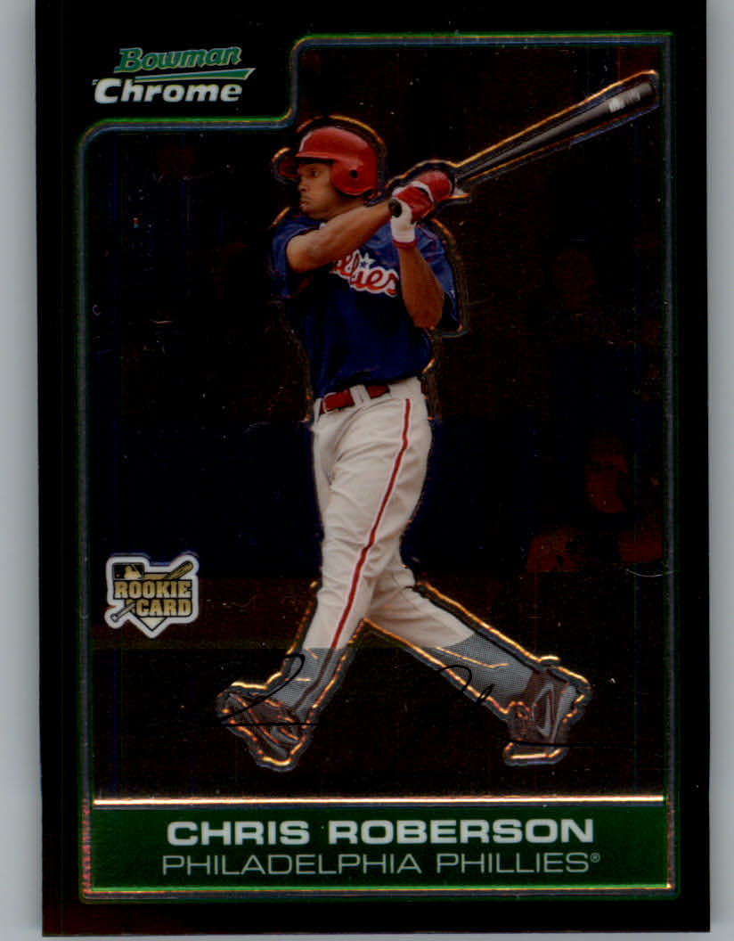 2006 Bowman Chrome Draft #47 Chris Roberson (RC)