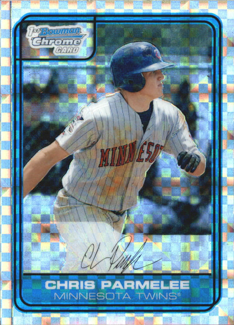 2006 Bowman Chrome Draft Draft Picks X-Fractors #4 Chris Parmelee