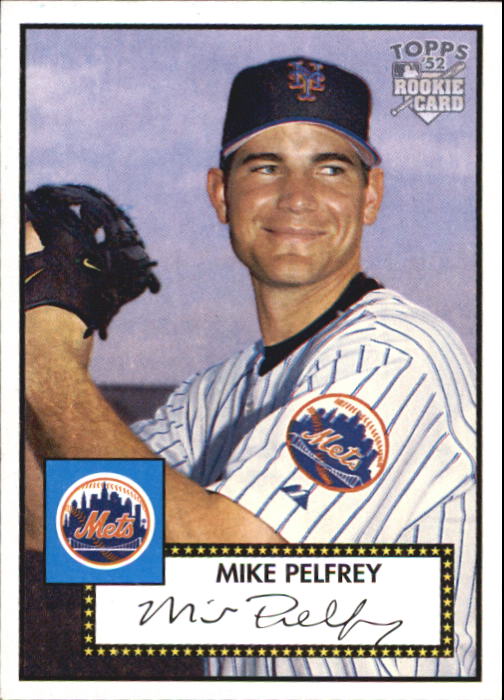2006 Topps '52 #23 Mike Pelfrey RC