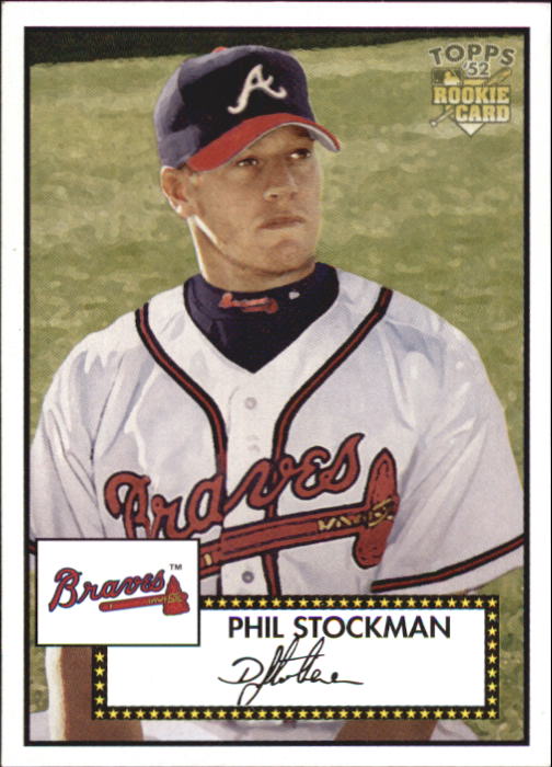 2006 Topps '52 #38 Phil Stockman (RC)