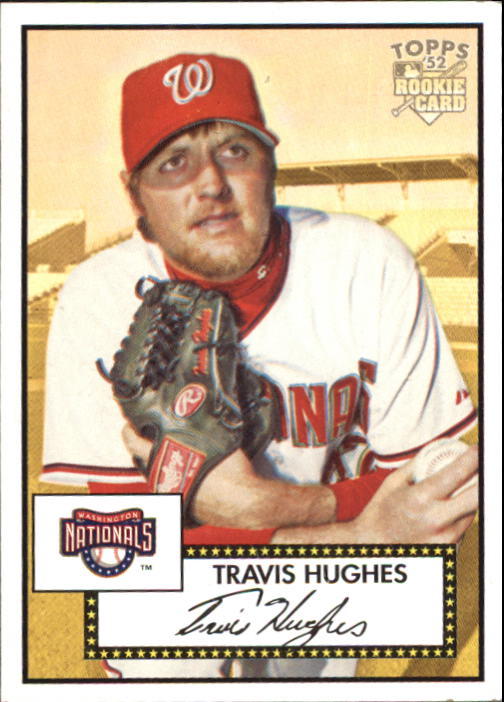 2006 Topps '52 #211 Travis Hughes (RC)