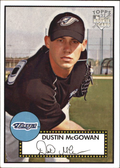 2006 Topps '52 #268 Dustin McGowan (RC)