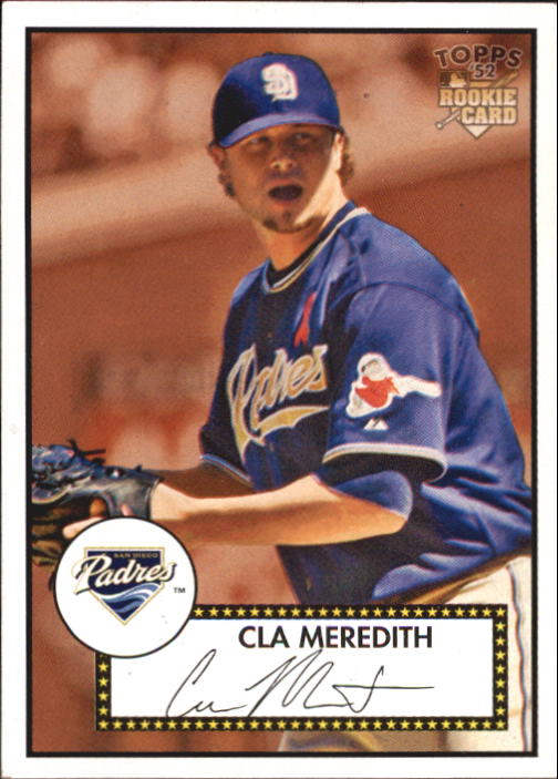 2006 Topps '52 #296 Cla Meredith SP (RC)