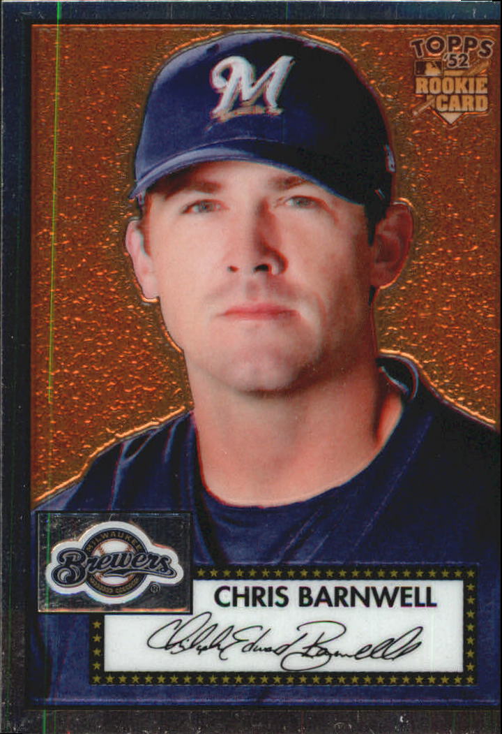 2006 Topps '52 Chrome #88 Chris Barnwell