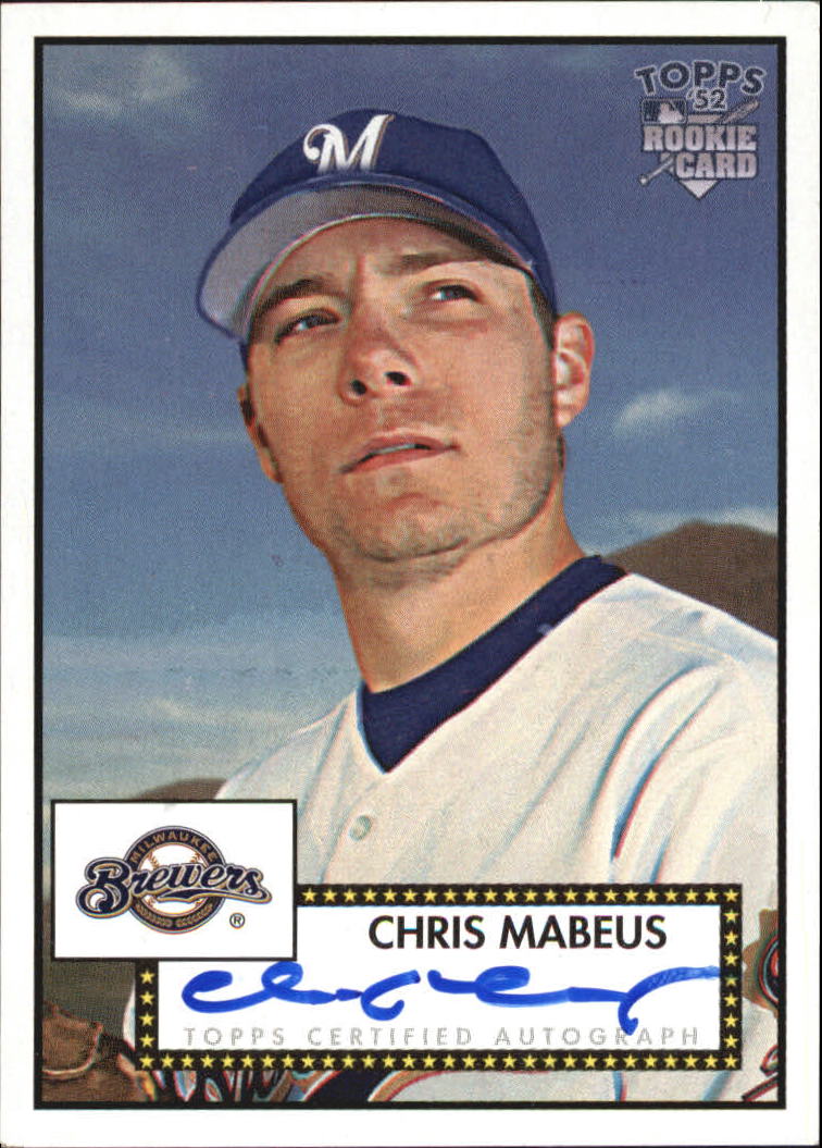 2006 Topps '52 Signatures #CM Chris Mabeus I