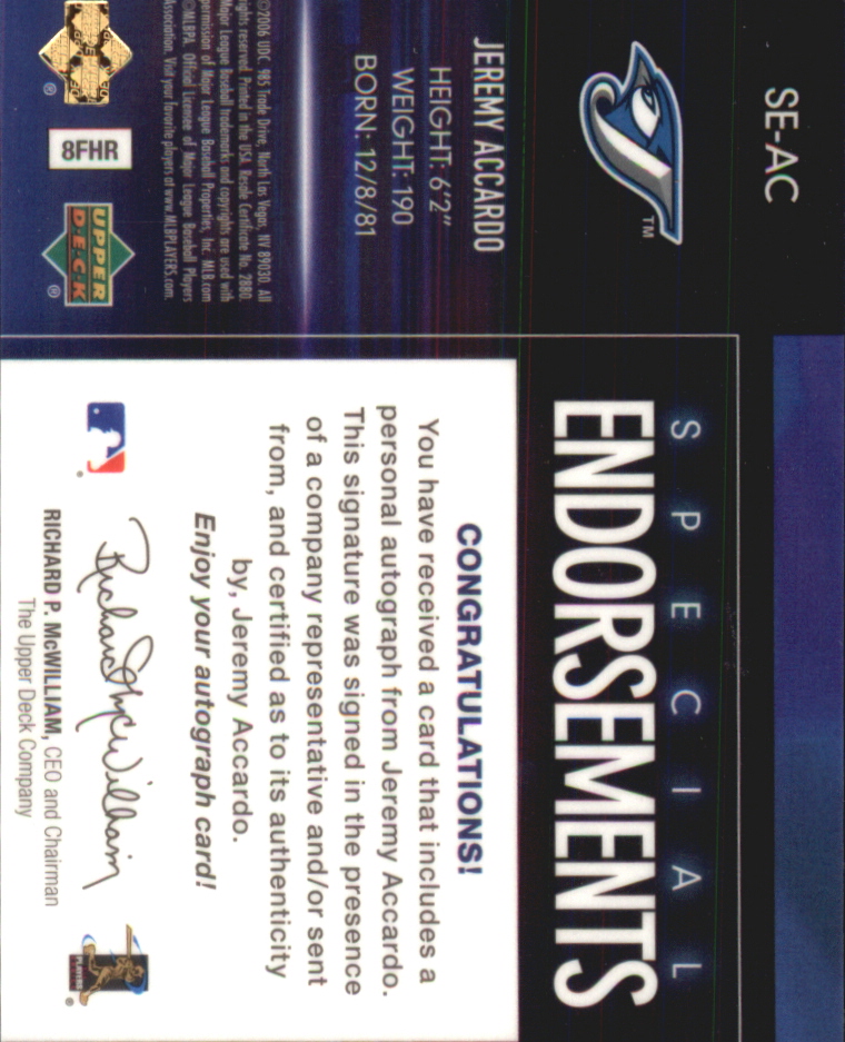 2006 Upper Deck Special F/X Special Endorsements #AC Jeremy Accardo back image