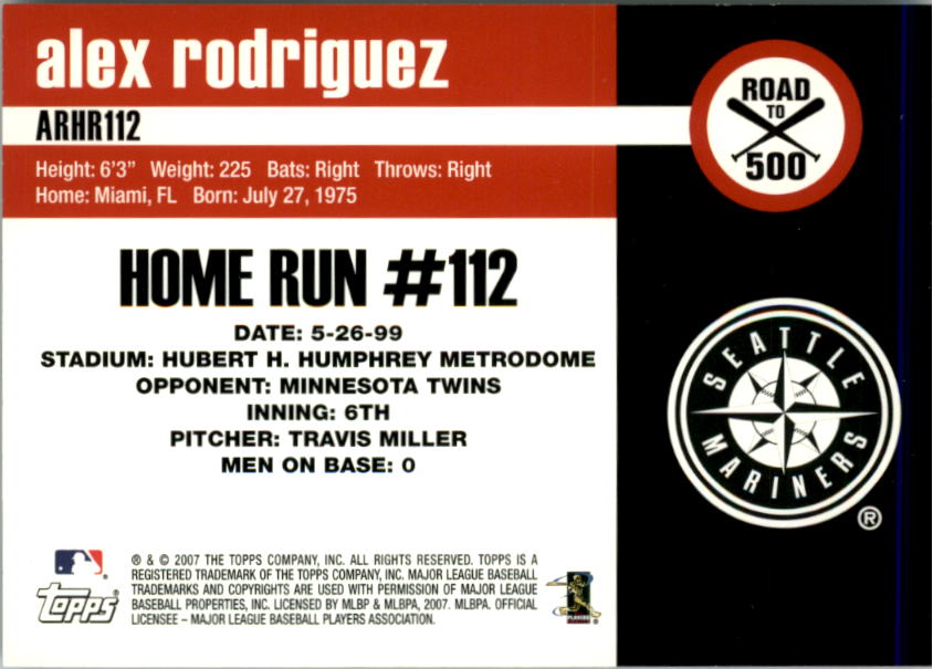 2007 Topps Alex Rodriguez Road to 500 #ARHR112 Alex Rodriguez back image