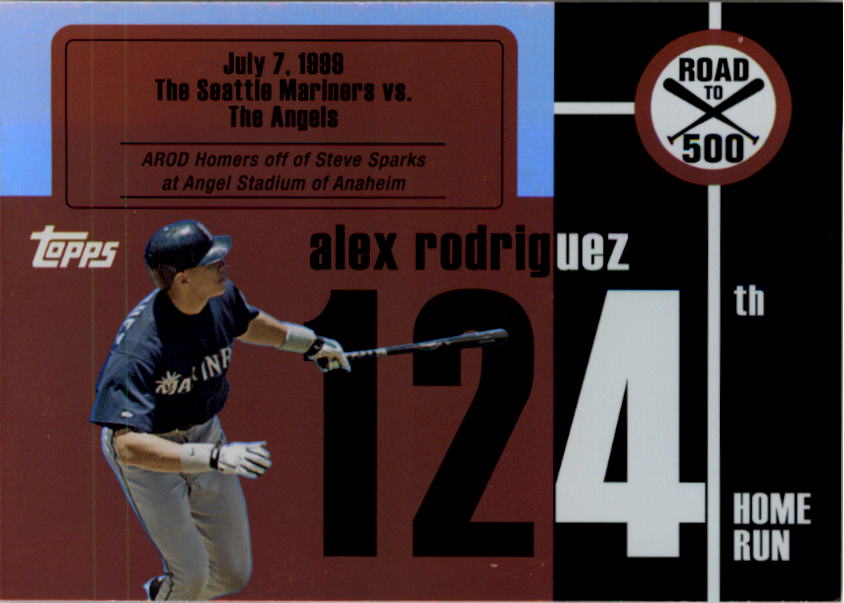2007 Topps Alex Rodriguez Road to 500 #ARHR124 Alex Rodriguez