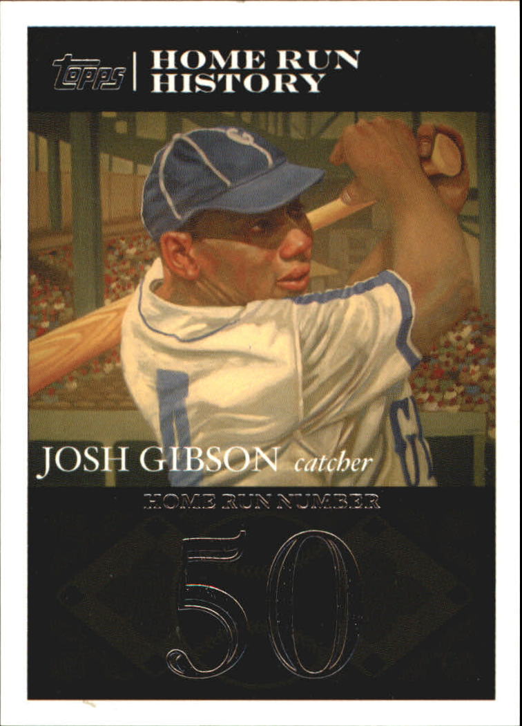 2007 Topps Gibson Home Run History #JG50 Josh Gibson