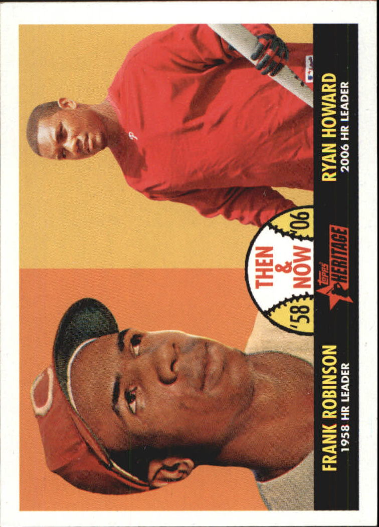 2007 Topps Heritage Then and Now #TN1 Frank Robinson/Ryan Howard