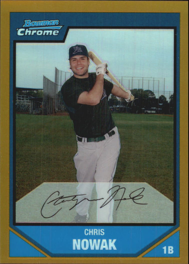 2007 Bowman Chrome Prospects Gold Refractors #BC189 Chris Nowak