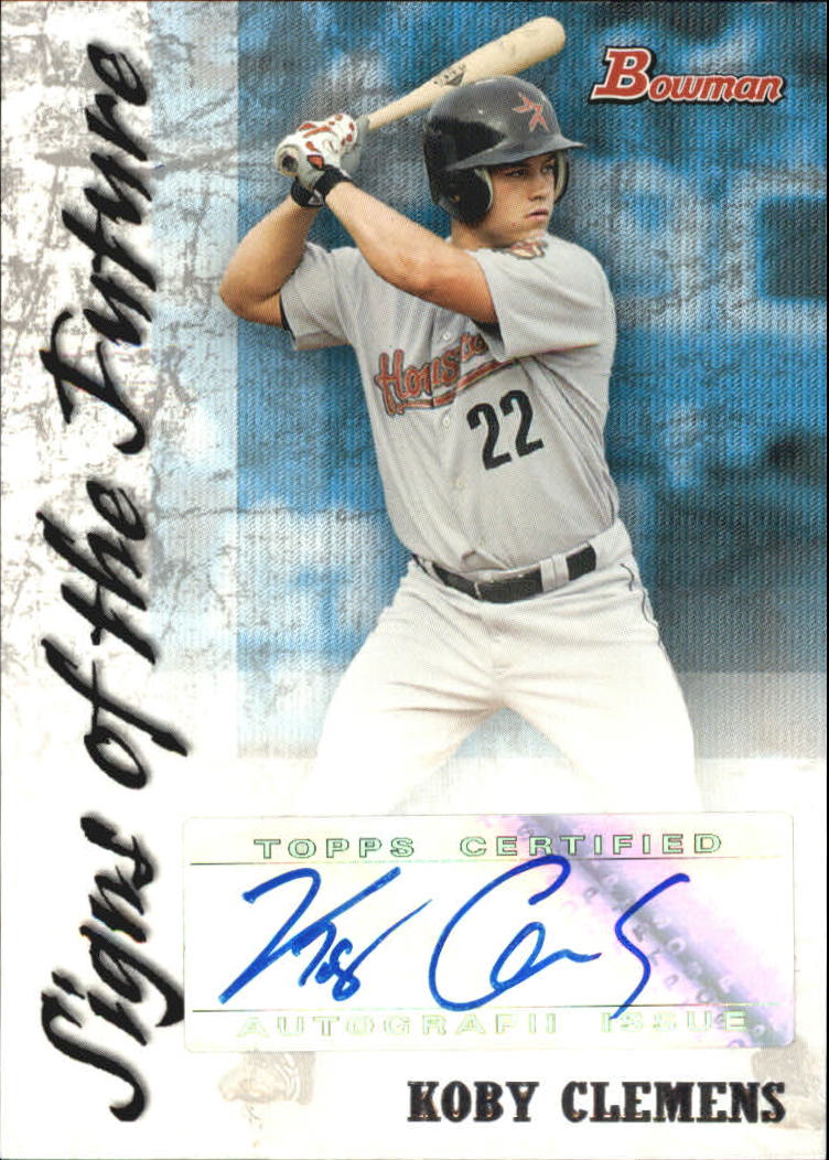 2007 Bowman Signs of the Future #KC Koby Clemens