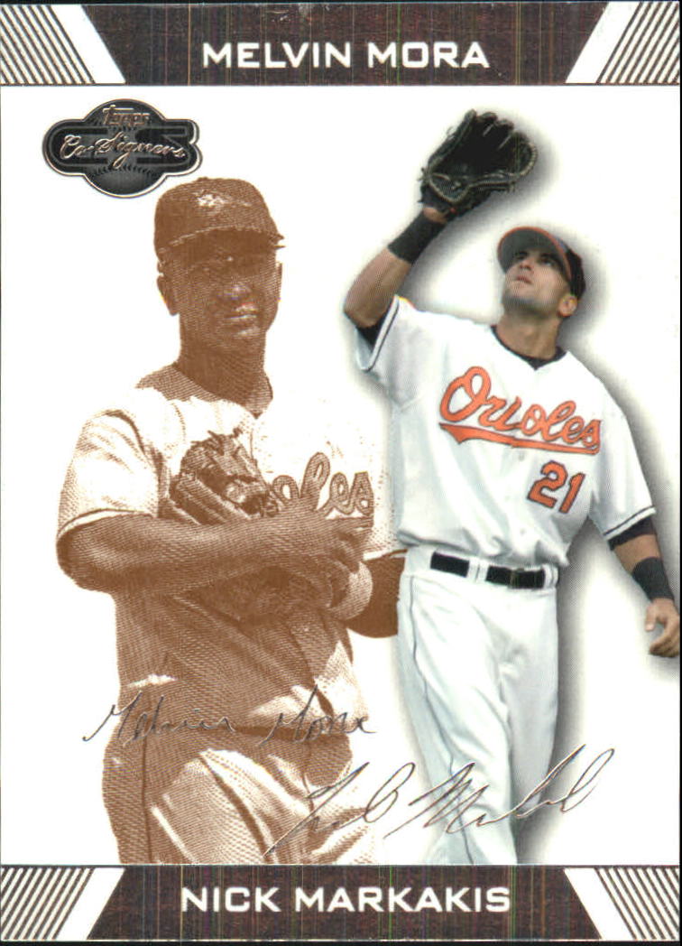 2007 Topps Co-Signers Bronze #52A Nick Markakis w/Melvin Mora