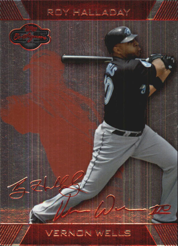2007 Topps Co-Signers Silver Red #29B Vernon Wells w/Roy Halladay