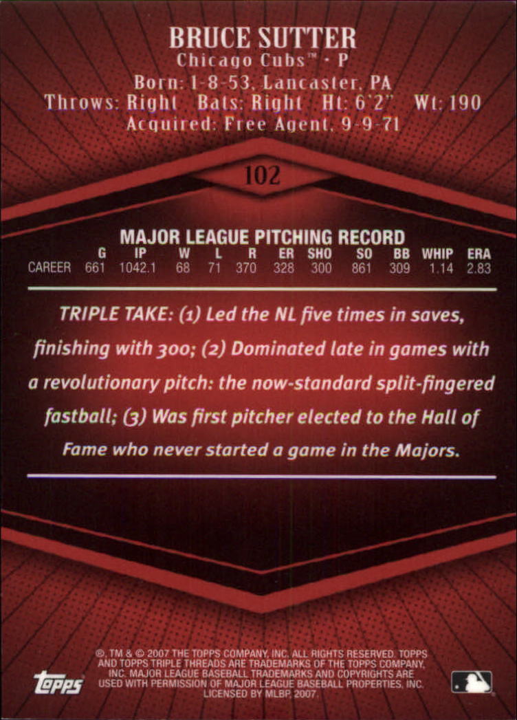 2007 Topps Triple Threads #102 Bruce Sutter back image