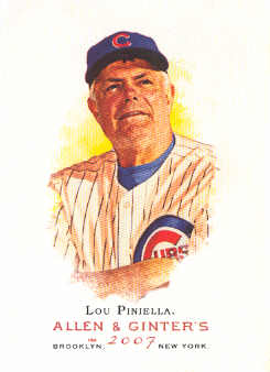 2007 Topps Allen and Ginter #213 Lou Piniella MG