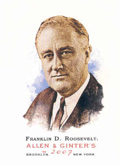 2007 Topps Allen and Ginter #269 Franklin D. Roosevelt