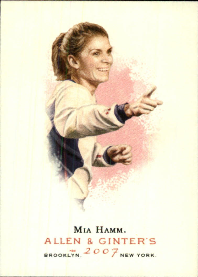 2007 Topps Allen and Ginter #272 Mia Hamm