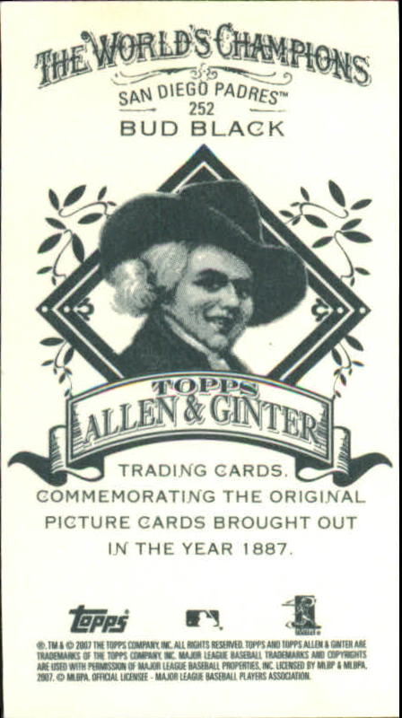 2007 Topps Allen and Ginter Mini A and G Back #252 Bud Black back image