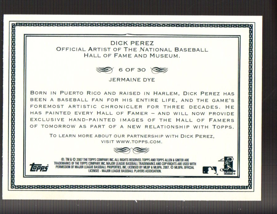 2007 Topps Allen and Ginter Dick Perez #6 Jermaine Dye back image