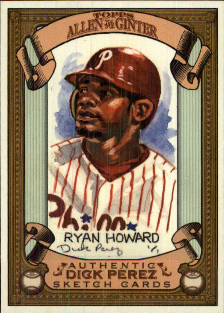 2007 Topps Allen and Ginter Dick Perez #21 Ryan Howard
