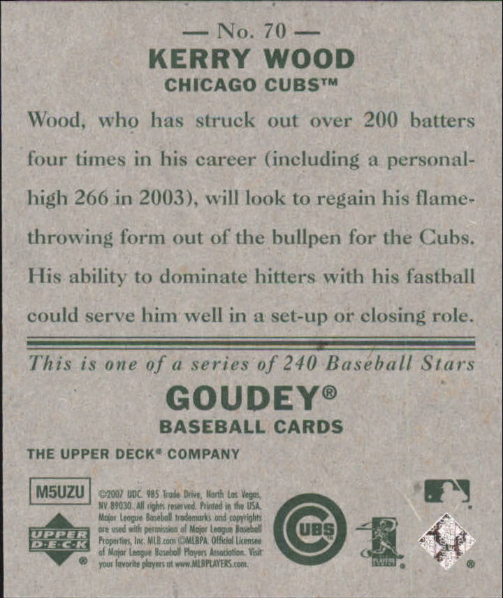 2007 Upper Deck Goudey #70 Kerry Wood back image