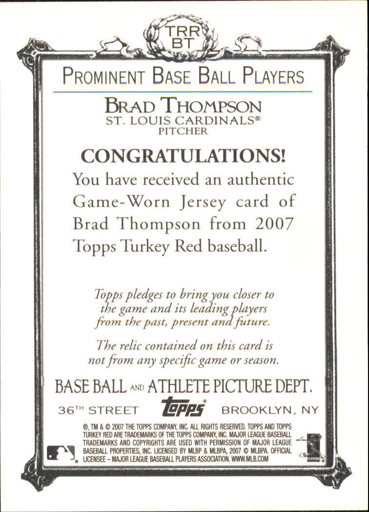 2007 Topps Turkey Red Relics #BT Brad Thompson Jsy E back image