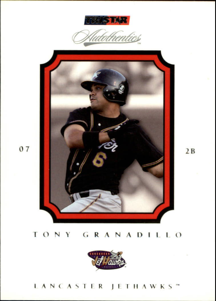 2007 TRISTAR Autothentics #6 Tony Granadillo