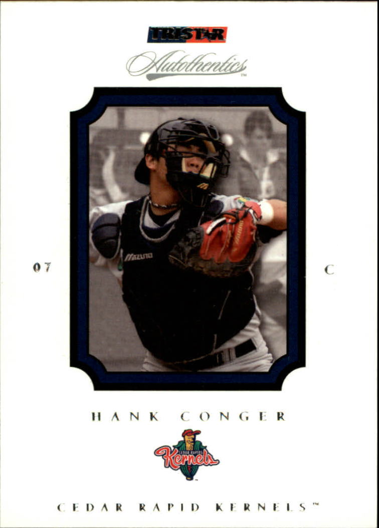 2007 TRISTAR Autothentics #25 Hank Conger