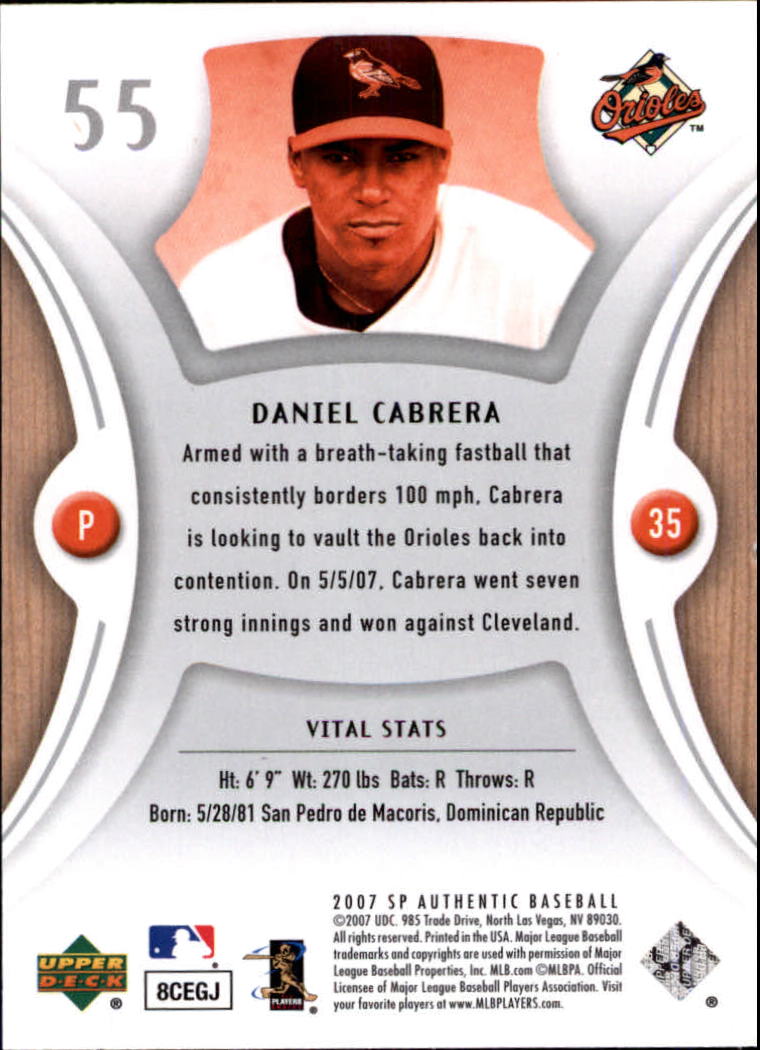 2007 SP Authentic #55 Daniel Cabrera back image