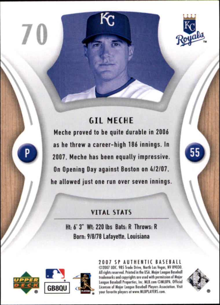 2007 SP Authentic #70 Gil Meche back image