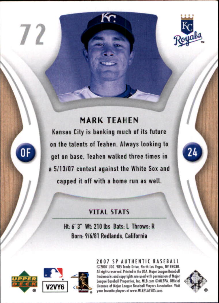 2007 SP Authentic #72 Mark Teahen back image