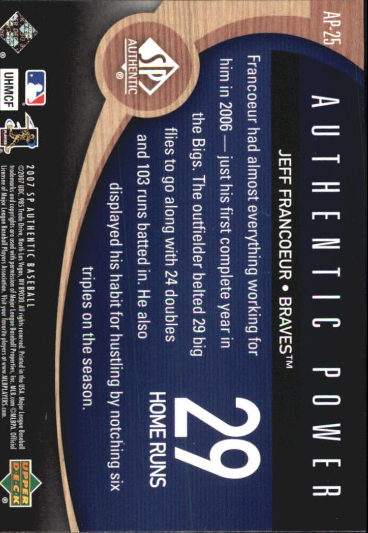 2007 SP Authentic Authentic Power #AP25 Jeff Francoeur back image