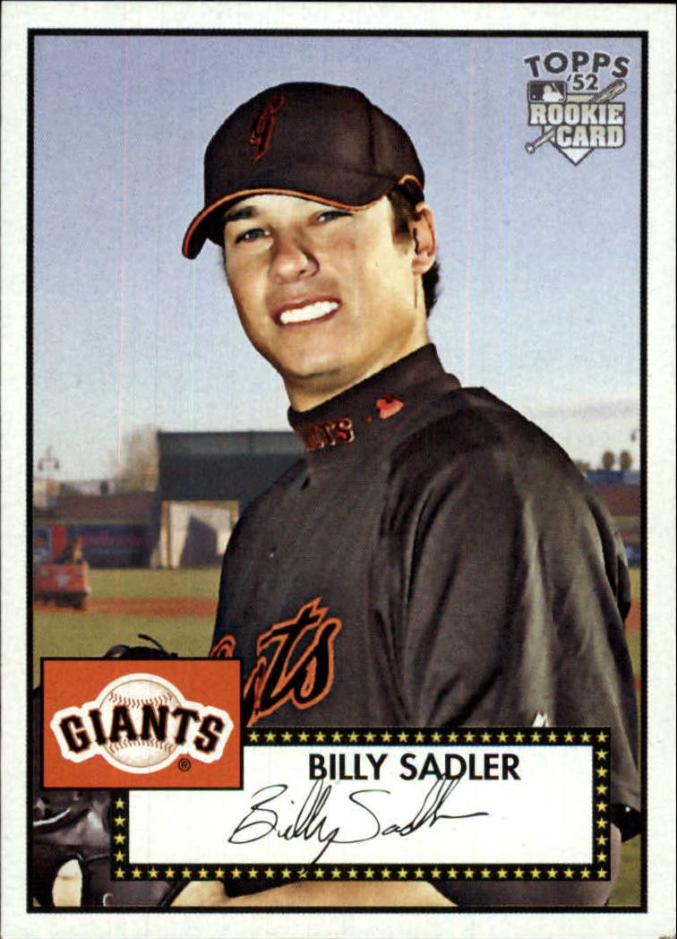 2007 Topps '52 #54 Billy Sadler (RC)