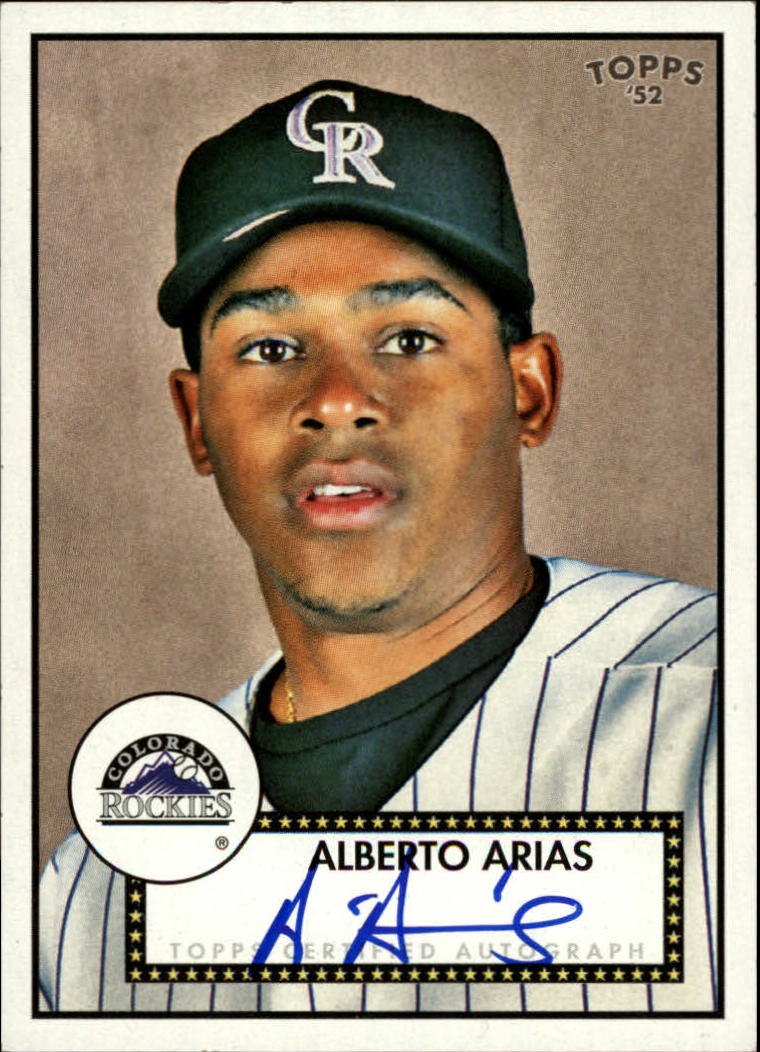 2007 Topps '52 Signatures #AA Alberto Arias F
