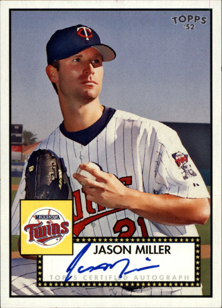 2007 Topps '52 Signatures #JM Jason Miller D