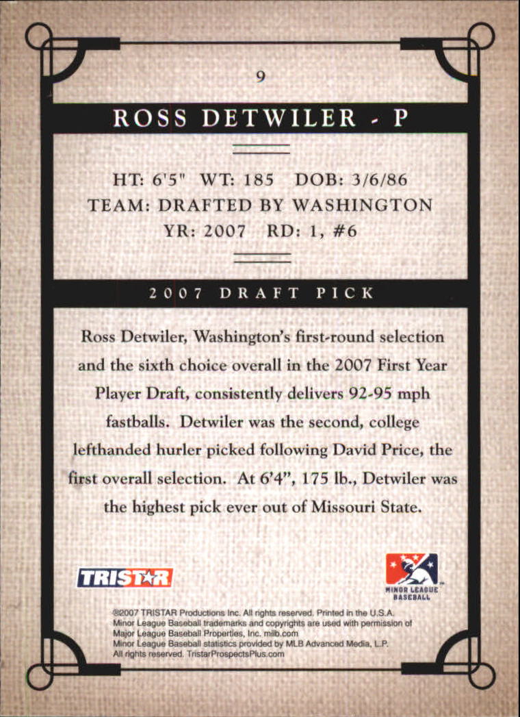 2007 TRISTAR Prospects Plus #9 Ross Detwiler PD back image