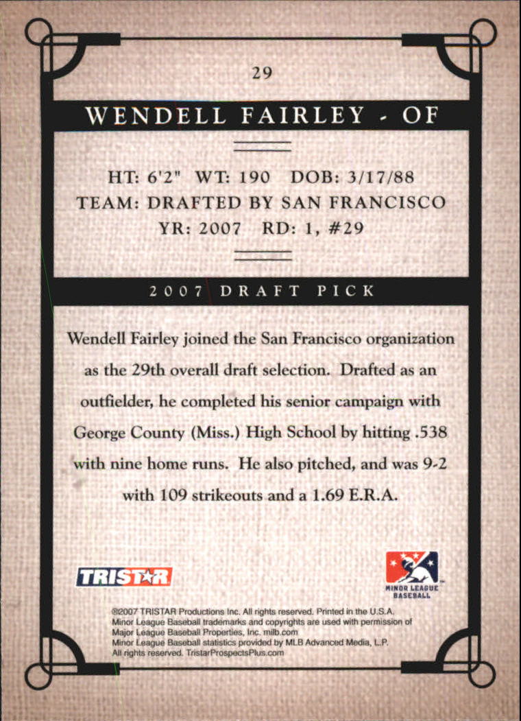 2007 TRISTAR Prospects Plus #29 Wendell Fairley PD back image