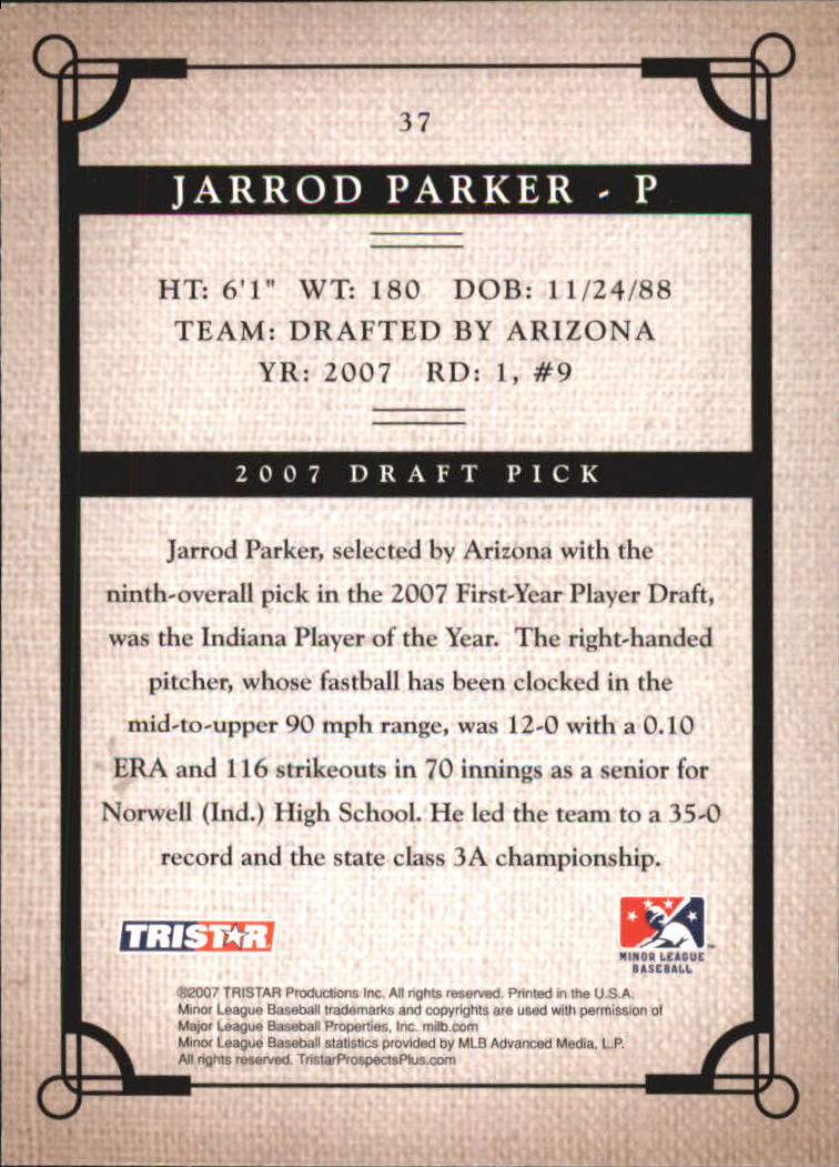 2007 TRISTAR Prospects Plus #37 Jarrod Parker back image