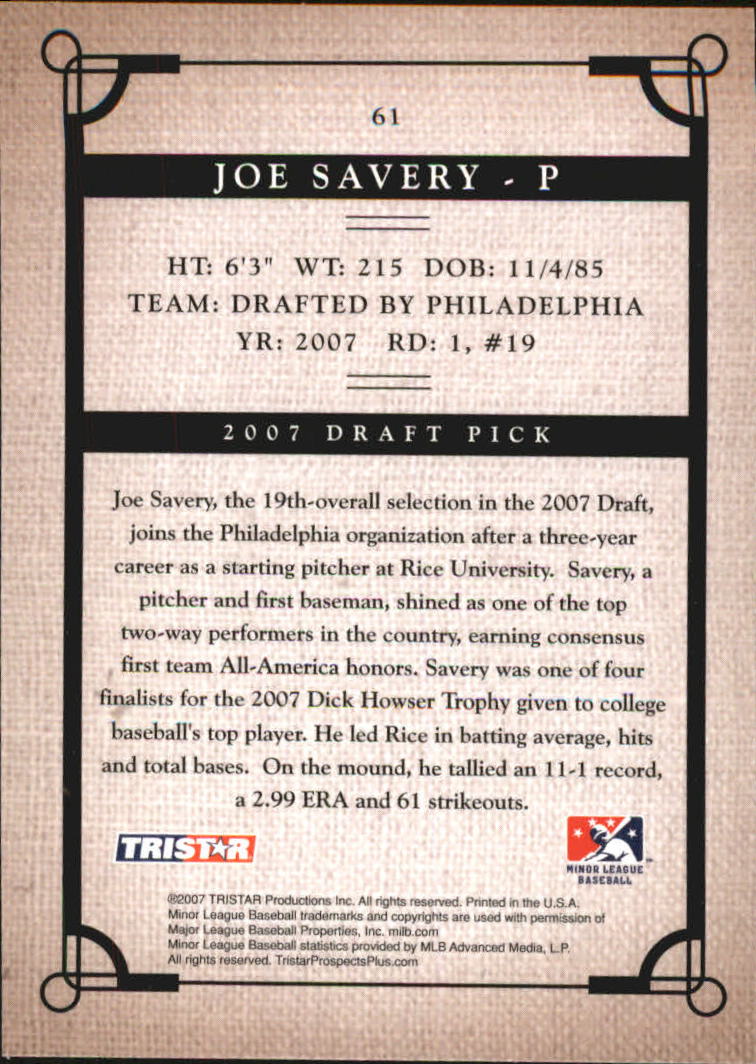 2007 TRISTAR Prospects Plus #61 Joe Savery back image