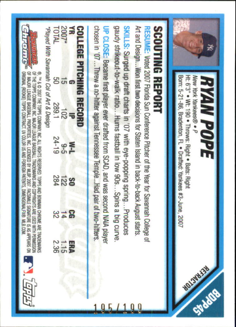 2007 Bowman Chrome Draft Draft Picks Blue Refractors #BDPP45 Ryan Pope