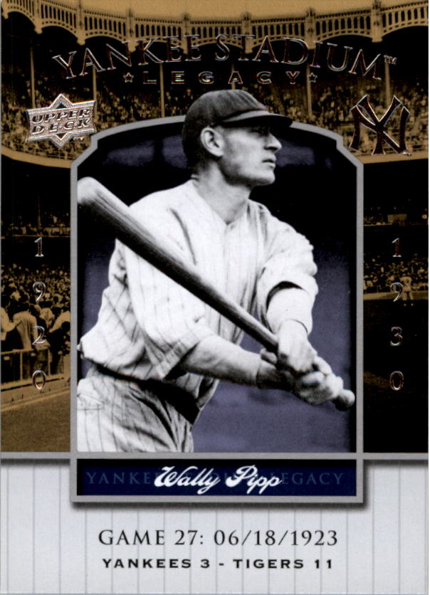 2008 Upper Deck Yankee Stadium Legacy Collection #27 Wally Pipp