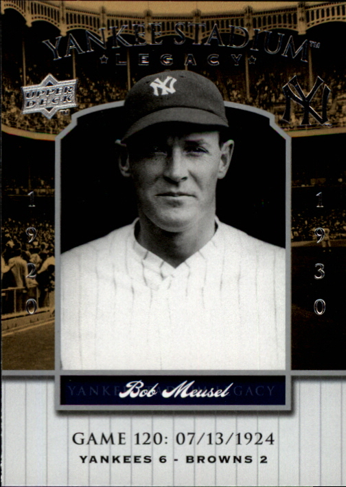 2008 Upper Deck Yankee Stadium Legacy Collection #120 Bob Meusel