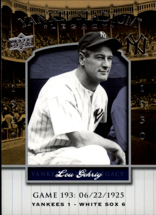 2008 Upper Deck Yankee Stadium Legacy Collection #193 Lou Gehrig